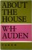 W. H. Auden - About the House