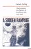 Tarling, Nicholas - A Sudden Rampage: The Japanese Occupation of Southeast Asia, 1941-1945