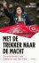 Met de trekker naar de macht
