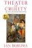 Ian Buruma - Theater Of Cruelty