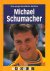 Michael Schumacher. Eine ju...
