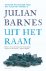 Julian Barnes - Uit het raam