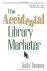 The Accidental Library Mark...
