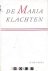 K. de Vries - De Mariaklachten