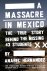Anabel Hernández - A Massacre in Mexico: The True Story Behind the Missing Forty-Three Students