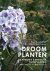 Piet Oudolf ; Henk Gerritsen - Droomplanten