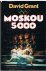 Grant, David - Moskou 5000
