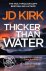 Jd Kirk - Thicker than Water