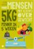 Hilde Deweer - 5 kg minder in 5 weken