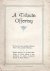 LEADBEATER, Charles Webster - A Tribute offering to the Rt. Rev. Charles Webster Leadbeater, Born February 17th, 1847. Presiding Bishop of the Liberal Catholic Church. Administrator-General in Australia of the Universal Co-Masonic Order. Protector of the Order of the Star ...