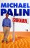 Palin, Michael - Sahara (ENGELSTALIG)