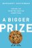 Margaret Heffernan - A Bigger Prize