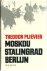 Moskou Stalingrad ; Berlijn