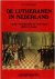 Visser, Dr. C. Ch. G. - De Lutheranen in Nederland