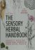 The Sensory Herbal Handbook...