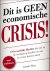 Dit is GEEN economische CRI...