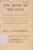 Budge, E.A. Wallis (transl.) - The Book of the Dead. An english translation of the chapters, hymns, etc. of the theban recension, with introduction and notes by Sir. E.A. Wallis Budge