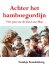 Namkje Koudenburg - Achter het bamboegordijn
