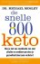De Snelle 800 keto