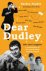 Dear Dudley: Life and Laughter