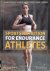 Ryan, Monique - Sport nutrition for endurance athletes -Cycling, Triathlon, adventure racing, rowing, running, swimming