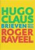 Hugo Claus - Roger Raveel. ...