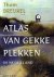 Breukel, Thom - Atlas van gekke plekken in Nederland
