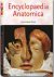 Encyclopaedia Anatomica / A...