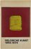 Belgische Kunst 1960 - 1970...