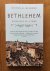 Bethlehem - Biography of a ...