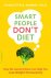 Smart People Don't Diet How...