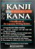 Kanji & Kana A Guide to the...