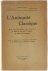J. Bidez A. Carnoy F. Cumont A. Delatte H. Grégoire - L'Antiquité Classique - Revue semestrielle Première Année - Fascicules 1 et 2 Decembre 1932