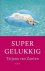 Supergelukkig