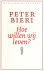 Hoe willen wij leven?