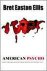 B.E. Ellis - American psycho