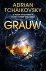 Adrian Tchaikovsky - Grauw