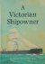 A Victorian Shipowner A Por...