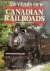 Bernard Fitzsimons - 150 Years of Canadian Railroads
