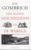 Gombrich, E. H. - Een kleine geschiedenis van de wereld