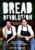 Bread revolution / Creatief...