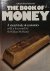 The book of money. A visual...