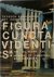 Figura Cuncta Videntis The ...
