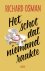 Het schot dat niemand raakt...
