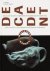 TRUMPIE, ANK (EDIT.). - Decadent. Lekker decadent / serviesgoed uit de 20ste en 21ste eeuw. Deliciously decadent / tableware of the 20th and 21 st centuries.