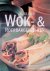Doeser, Linda  Hariette Lanzer (redactie) - Alles over wok- en roerbakgerechten