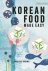Caroline Hwang - Korean Food Made Easy