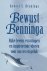 Benninga, Robert S. - Bewust Benninga. Rijke levens-ervaringen en inspirerende ideeën voor succes en geluk