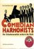 CZADA, PETER & GÜNTER GROSSE: - Comedian Harmonists. Ein Vokalensemble erobert die Welt.
