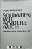 Soldaten wie andere auch.  ...